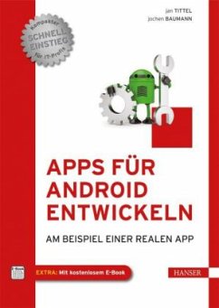 Apps für Android entwickeln - Tittel, Jan;Baumann, Jochen