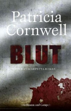 Blut / Kay Scarpetta Bd.19 - Cornwell, Patricia