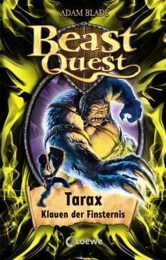 Tarax, Klauen der Finsternis / Beast Quest Bd.21 - Blade, Adam