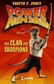 Der Clan des Skorpions / Power Ninjas Bd.1