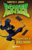 Falsches Spiel in Hollywood / Power Ninjas Bd.4