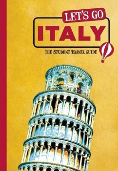 Let's Go Italy: The Student Travel Guide - Harvard Student Agencies Inc