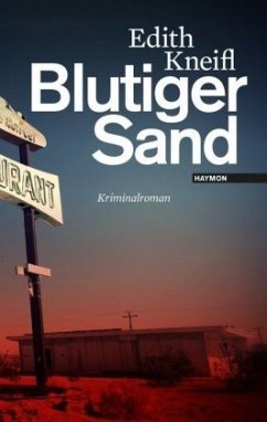 Blutiger Sand / Katharina Kafka Bd.3 - Kneifl, Edith