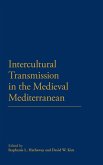 Intercultural Transmission in the Medieval Mediterranean