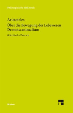 De motu animalium. Über die Bewegung der Lebewesen - Aristoteles