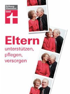 Eltern unterstützen, pflegen, versorgen