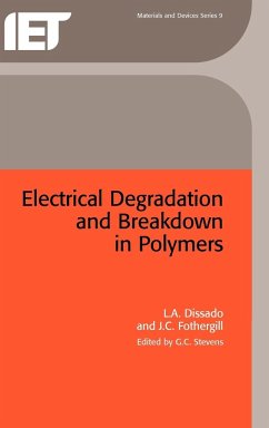 Electrical Degradation and Breakdown in Polymers - Dissado, L. A.; Fothergill, J. C.
