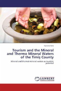 Tourism and the Mineral and Thermo Mineral Waters of the Timi County