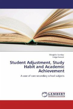 Student Adjustment, Study Habit and Academic Achievement - Sunday, Okegbile;Farouk, Kalgo