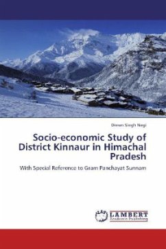 Socio-economic Study of District Kinnaur in Himachal Pradesh - Negi, Diwan Singh