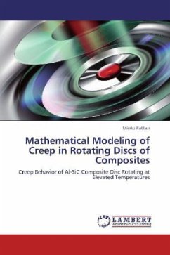 Mathematical Modeling of Creep in Rotating Discs of Composites - Rattan, Minto