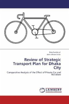 Review of Strategic Transport Plan for Dhaka City - Faridatul, Ilme;Ahsan Esita, Jarin