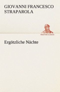 Ergötzliche Nächte - Straparola, Giovanni Francesco