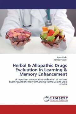 Herbal & Allopathic Drugs Evaluation in Learning & Memory Enhancement - Shah, Jigna;Goyal, Ramesh