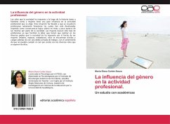 La influencia del género en la actividad profesional. - Cortés Souza, María Elena