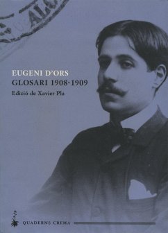 Glosari, 1908-1909 - Ors, Eugenio D'