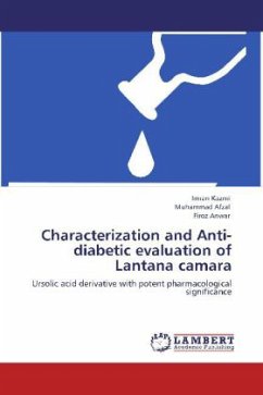 Characterization and Anti-diabetic evaluation of Lantana camara - Kazmi, Imran;Afzal, Muhammad;Anwar, Firoz