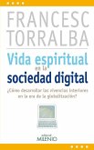 Vida espiritual en la sociedad digital Vida espiritual en la sociedad digital