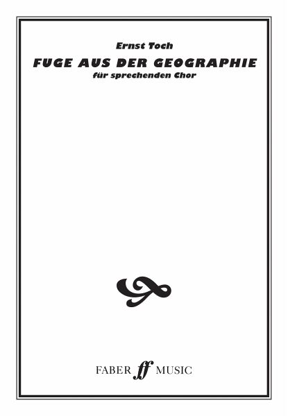 Fuge aus der Geographie, für sprechenden Chor