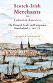 Scotch-Irish Merchants in Colonial America