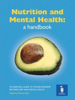 Nutrition and Mental Health: a Handbook - Crawford, Michael; Cadogan, Oscar Umahro; Richardson, Alexandra J.