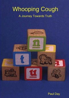 Whooping Cough - A Journey Towards Truth - Day, Paul