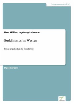 Buddhismus im Westen - Lehmann, Ingeborg;Müller, Uwe