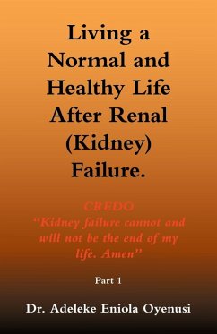 Cover Living A Normal and Healthy Life After Renal (Kidney) Failure