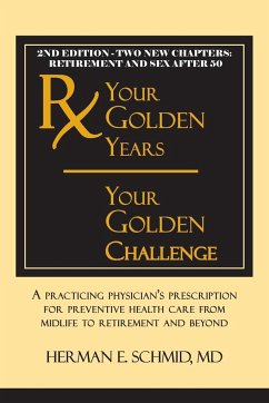 Your Golden Years, Your Golden Challenge - Schmid, Herman