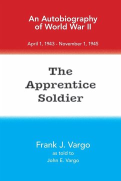 The Apprentice Soldier - Vargo, Frank J.