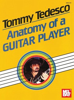 Anatomy Of A Guitar Player - Tedesco, Tommy