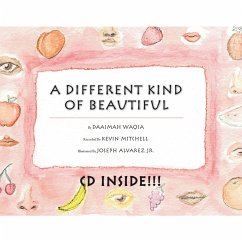 A Different Kind of Beautiful - Waqia, Daaimah