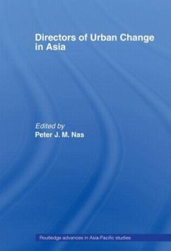 Directors of Urban Change in Asia - Nas, Peter J.M. (ed.)
