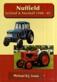 Nuffield, Leyland and Marshall 1948 - 85 Nuffield, Leyland and Marshall 1948 - 85