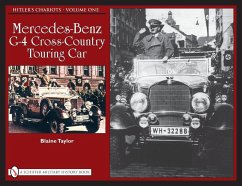 Hitler's Chariots: Vol.1, Mercedes-Benz G-4 Cross-Country Touring Car - Taylor, Blaine