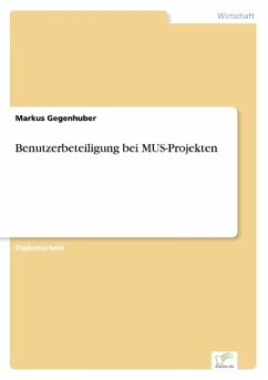 Benutzerbeteiligung bei MUS-Projekten - Gegenhuber, Markus