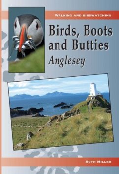 Birds, Boots and Butties: Anglesey - Miller, Ruth