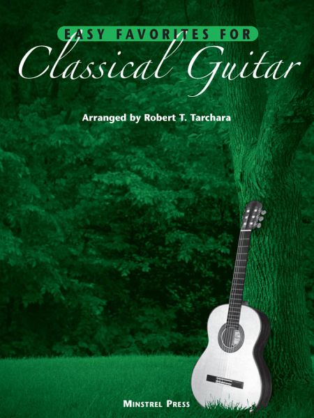 Easy favorites for classical guitar (incl. chords, tablature, notes)