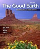 The Good Earth with Connect Plus Access Code: Introduction to Earth Science