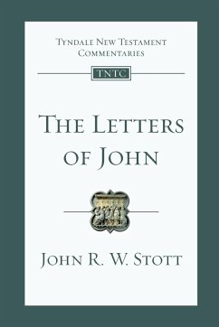The Letters of John - Stott, John (Author)