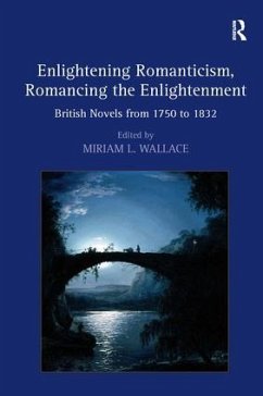 Enlightening Romanticism, Romancing the Enlightenment