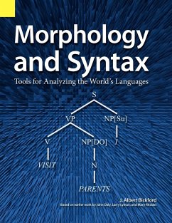 Morphology and Syntax - Bickford, John Albert; Bickford, J. Albert