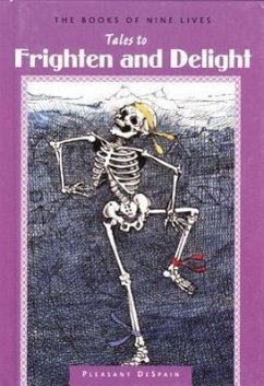 Tales to Frighten and Delight - DeSpain, Pleasant