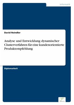 Cover Analyse und Entwicklung dynamischer Clusterverfahren für eine kundenorientierte Produktempfehlung
