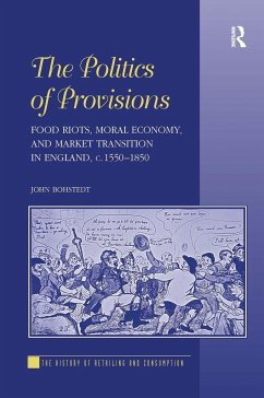 The Politics of Provisions - Bohstedt, John