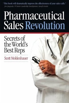 Pharmaceutical Sales Revolution - Moldenhauer, Scott