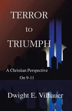 Terror to Triumph - Vilhauer, Dwight E.