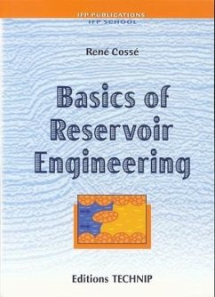 Basics Reservoir Engineering: Oil and Gas Field Development Techniques - Cosse