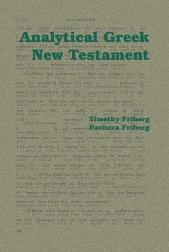 Analytical Greek New Testament - Friberg, Timothy; Friberg, Barbara