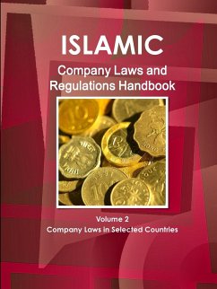 Islamic Company Laws and Regulations Handbook Volume 2 Company Laws in Selected Countries - Ibp, Inc.